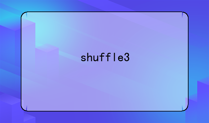shuffle3