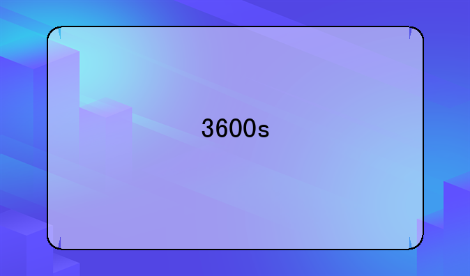 3600s