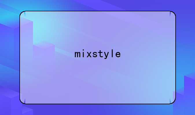 mixstyle